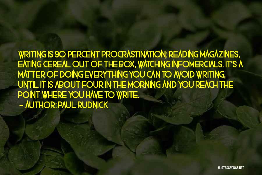 Doing Everything You Can Quotes By Paul Rudnick