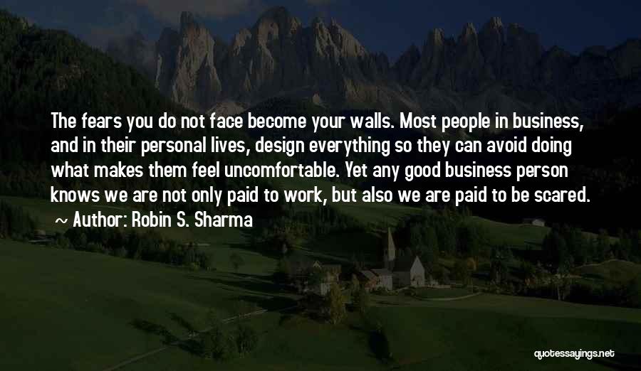 Doing Everything You Can Quotes By Robin S. Sharma