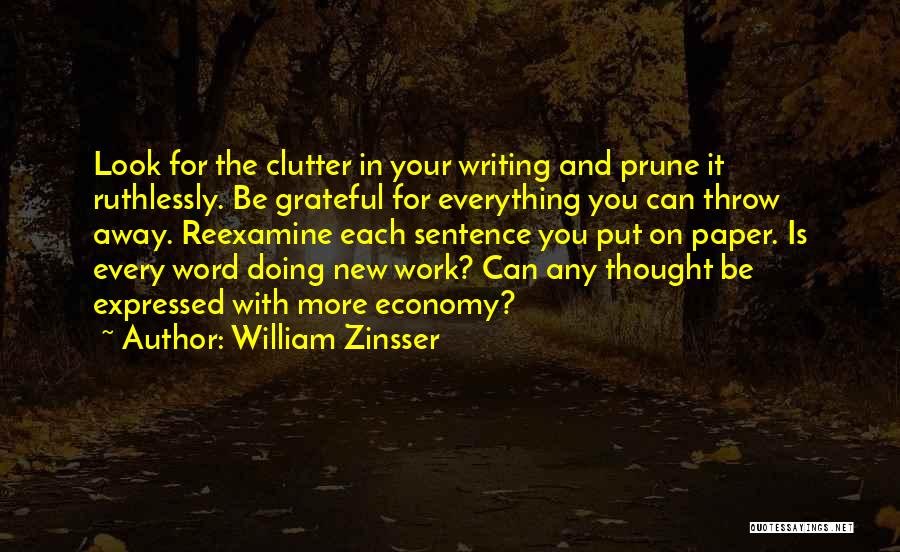 Doing Everything You Can Quotes By William Zinsser