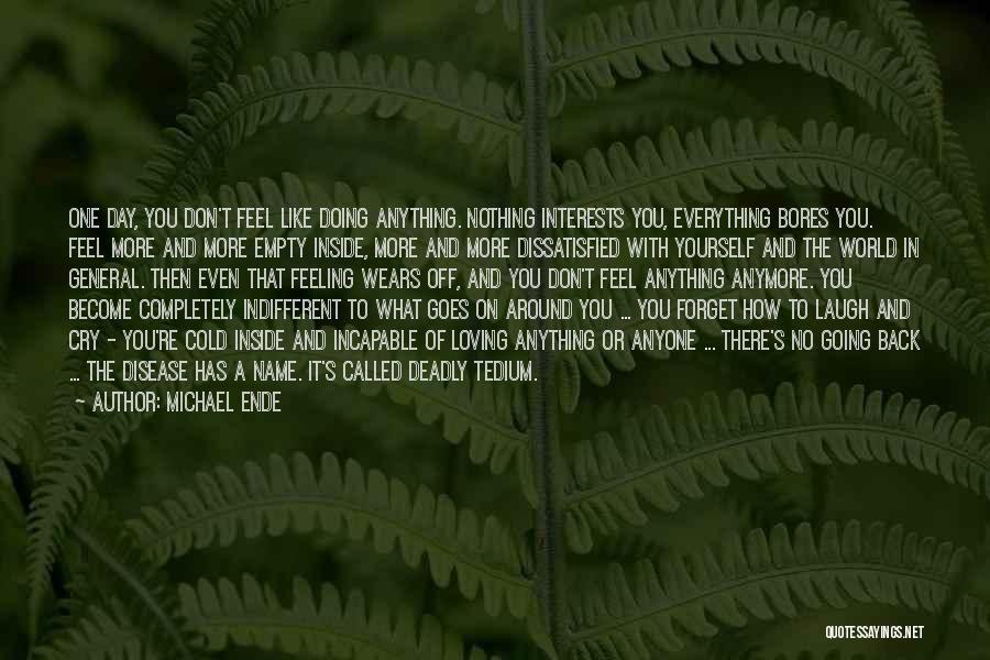 Doing Everything Yourself Quotes By Michael Ende