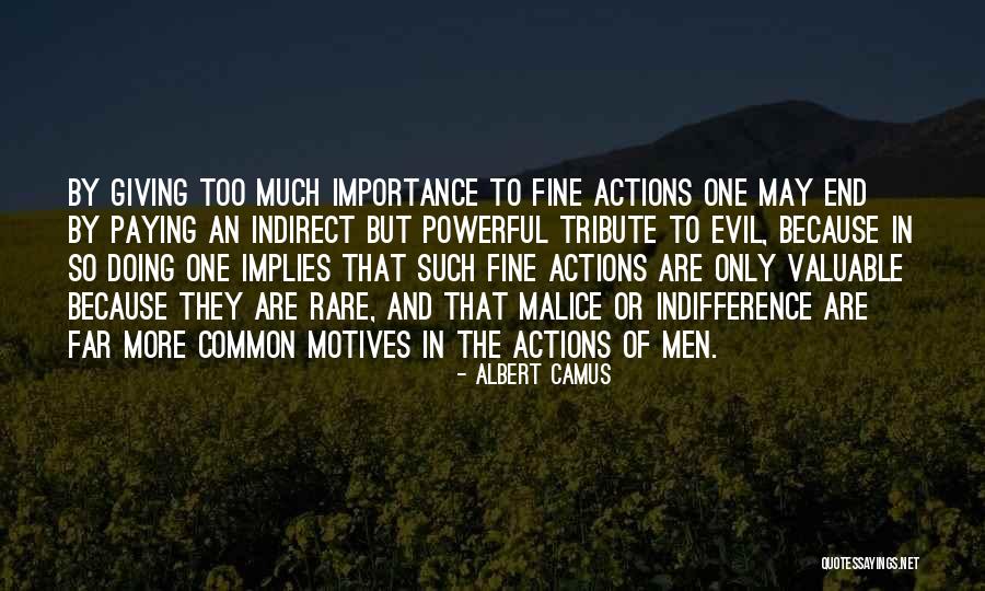 Doing Evil Quotes By Albert Camus Doing Evil Quotes By Albert Camus