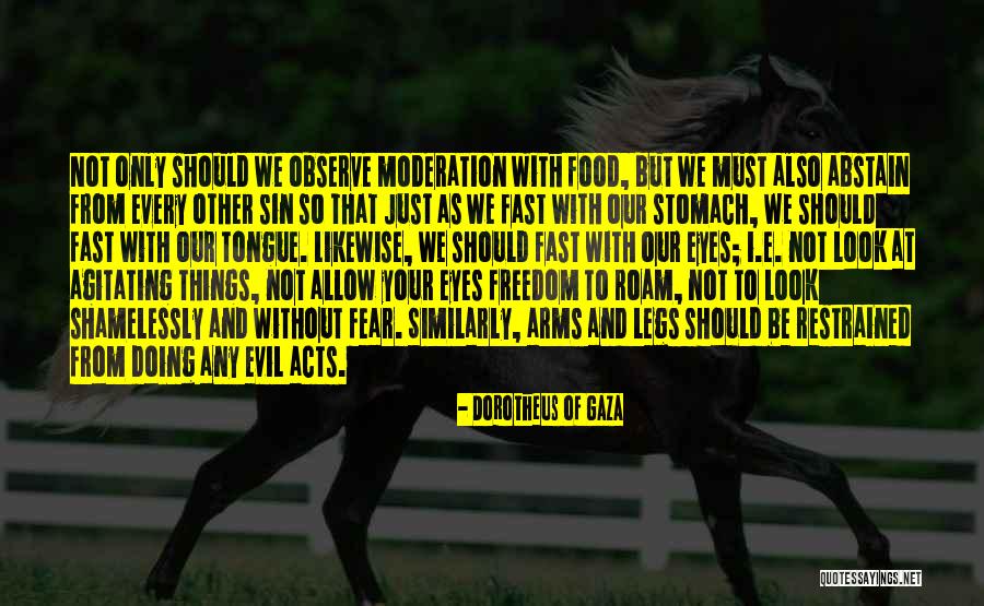 Doing Evil Quotes By Dorotheus Of Gaza Doing Evil Quotes By Dorotheus Of Gaza