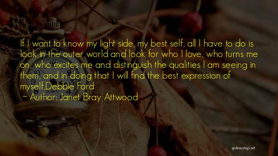 Doing For Myself Quotes By Janet Bray Attwood