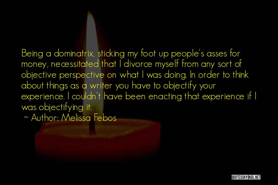 Doing For Myself Quotes By Melissa Febos