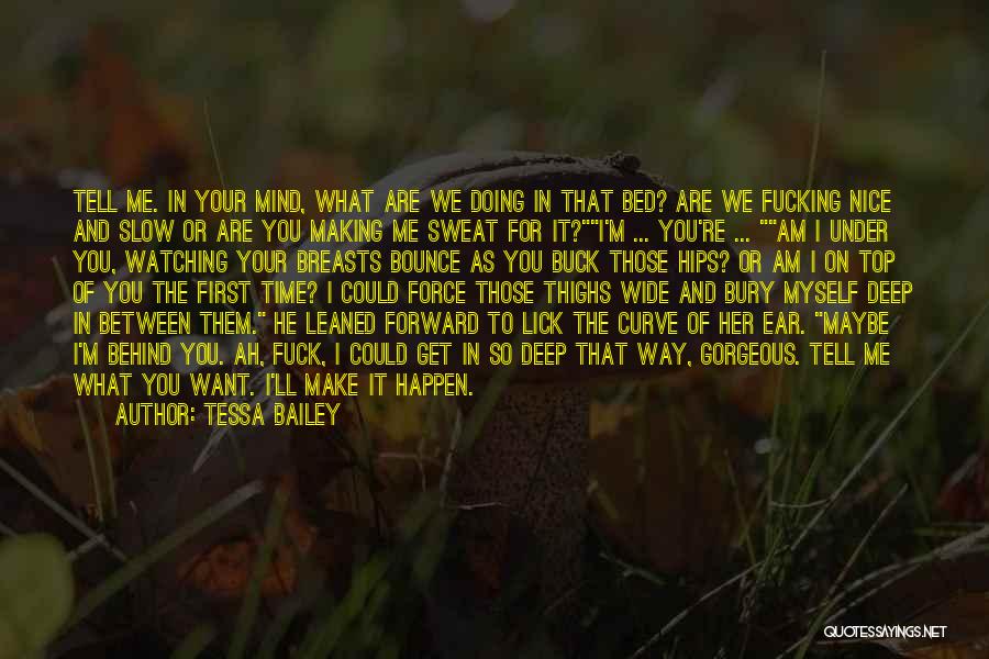 Doing For Myself Quotes By Tessa Bailey