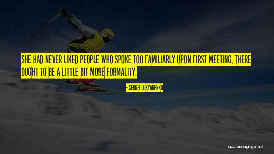 Doing Formality Quotes By Sergei Lukyanenko Doing Formality Quotes By Sergei Lukyanenko