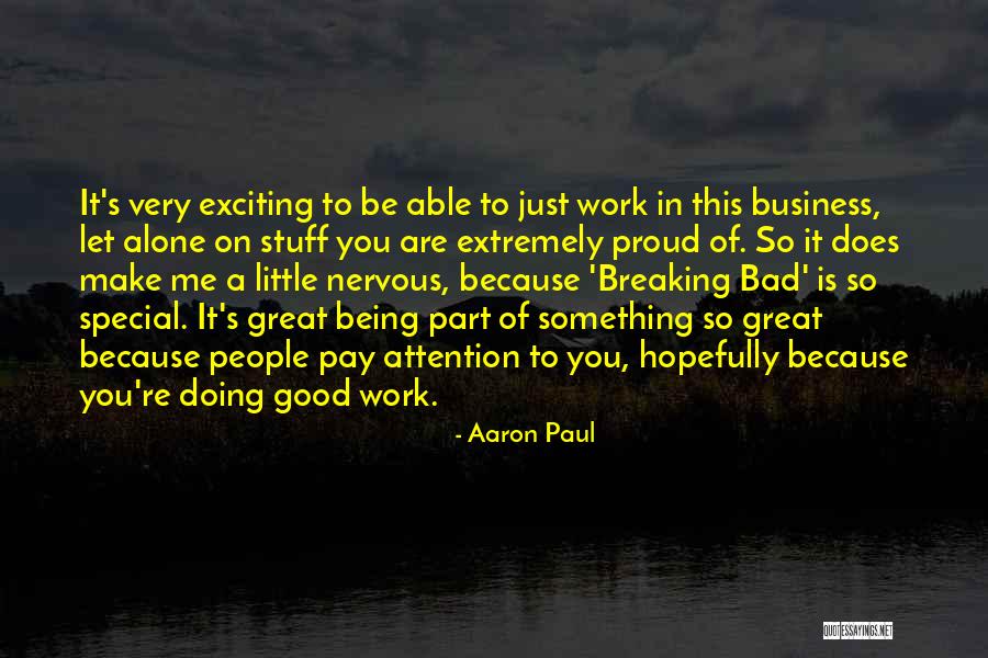 Doing Good Business Quotes By Aaron Paul