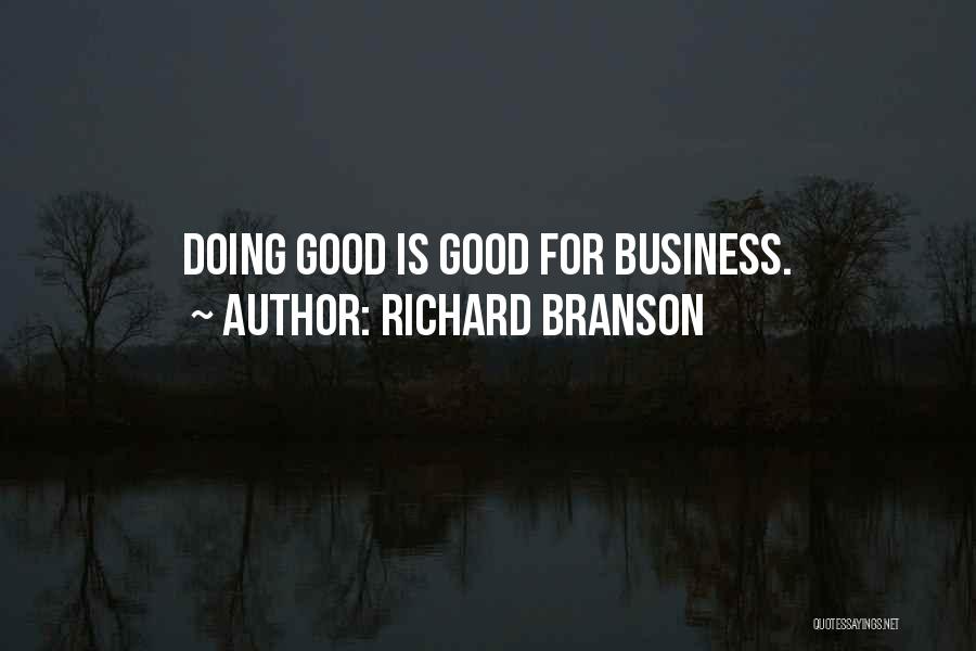 Doing Good Business Quotes By Richard Branson