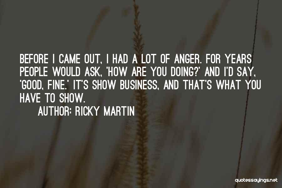 Doing Good Business Quotes By Ricky Martin