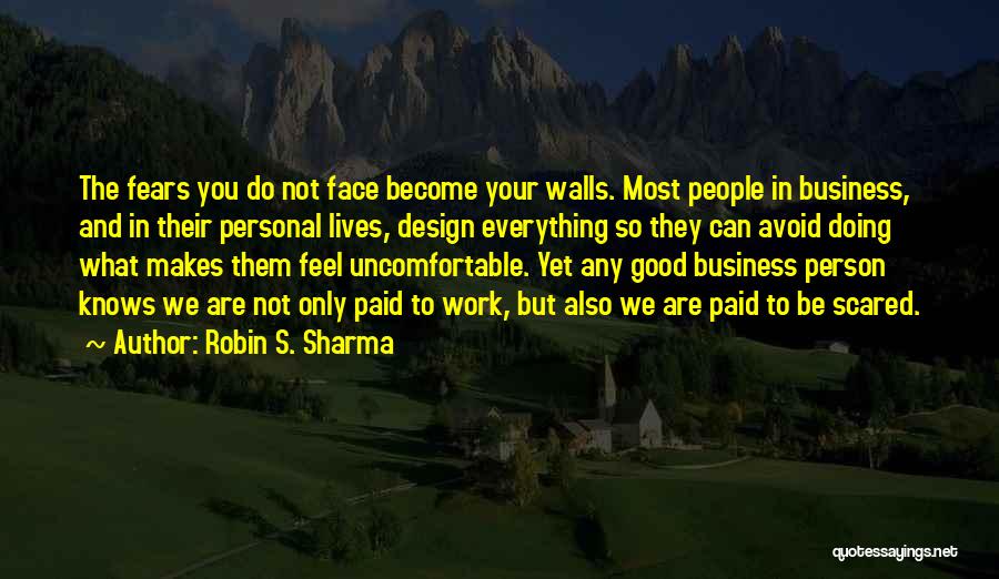 Doing Good Business Quotes By Robin S. Sharma