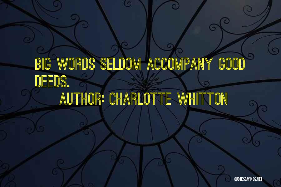 Doing Good Deeds For Others Quotes By Charlotte Whitton