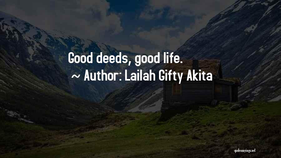 Doing Good Deeds For Others Quotes By Lailah Gifty Akita