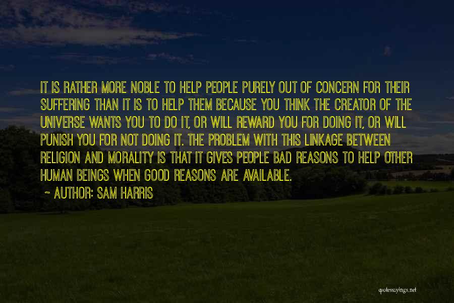 Doing Good For Others Quotes By Sam Harris