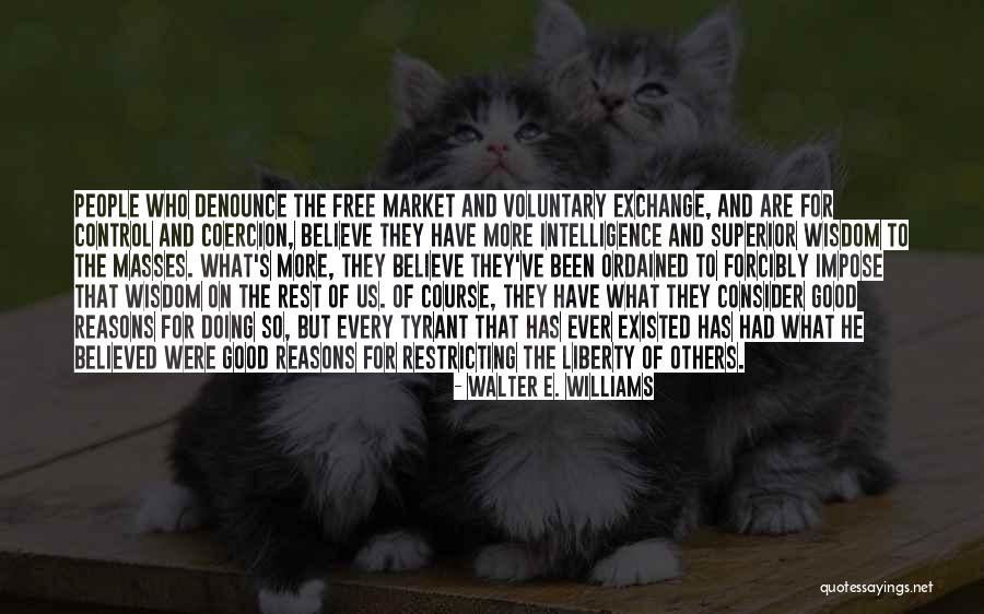 Doing Good For Others Quotes By Walter E. Williams Doing Good For Others Quotes By Walter E. Williams