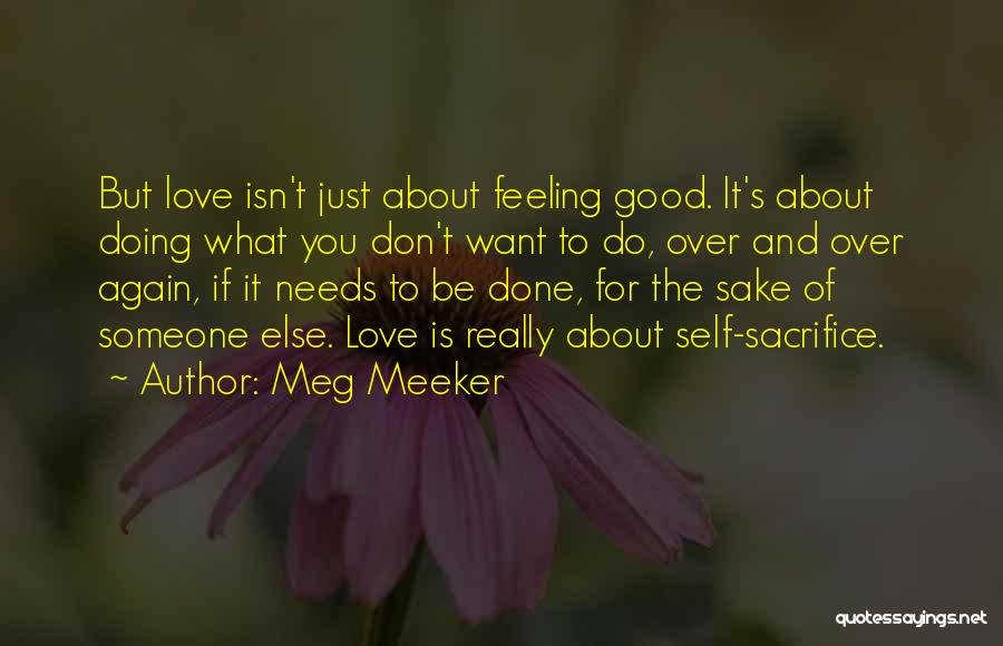 Doing Good For Someone Quotes By Meg Meeker