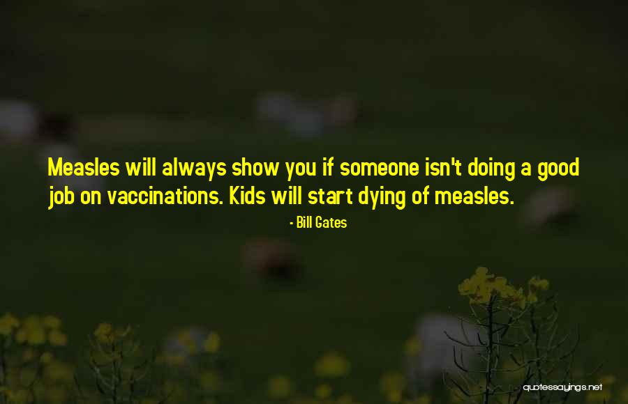 Doing Good Job Quotes By Bill Gates Doing Good Job Quotes By Bill Gates
