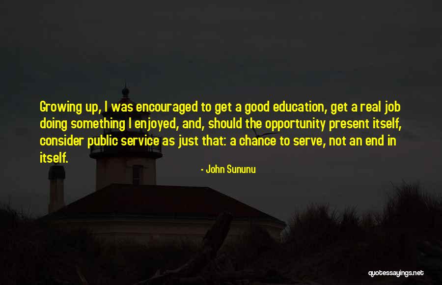 Doing Good Job Quotes By John Sununu Doing Good Job Quotes By John Sununu