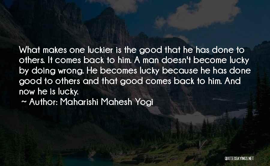 Doing Good Others Quotes By Maharishi Mahesh Yogi