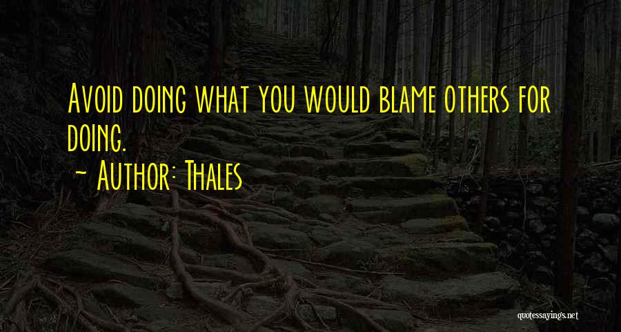 Doing Good Others Quotes By Thales