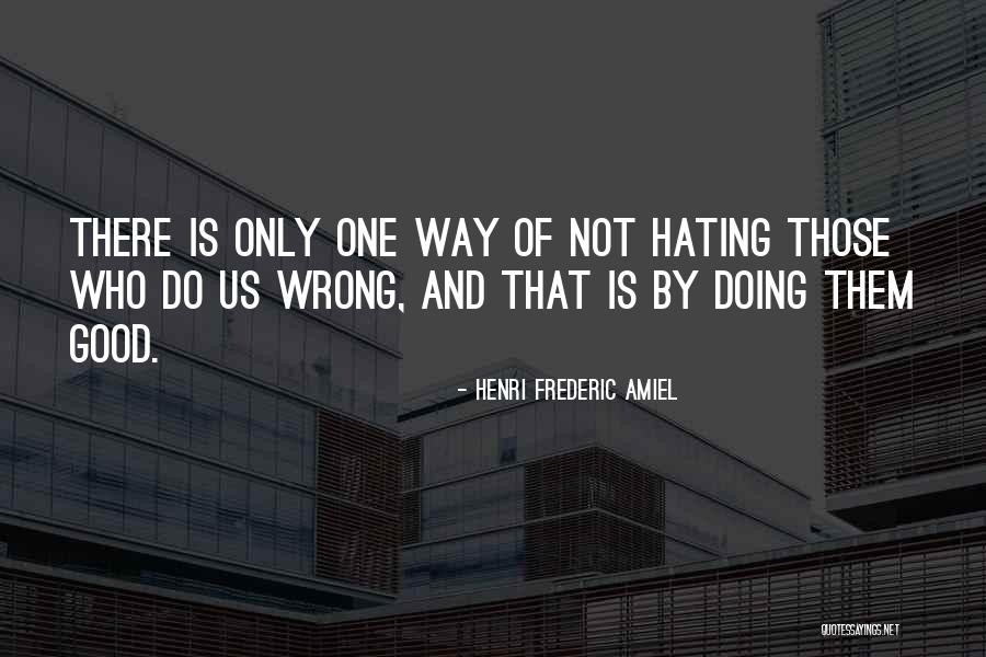 Doing Good Quotes By Henri Frederic Amiel Doing Good Quotes By Henri Frederic Amiel