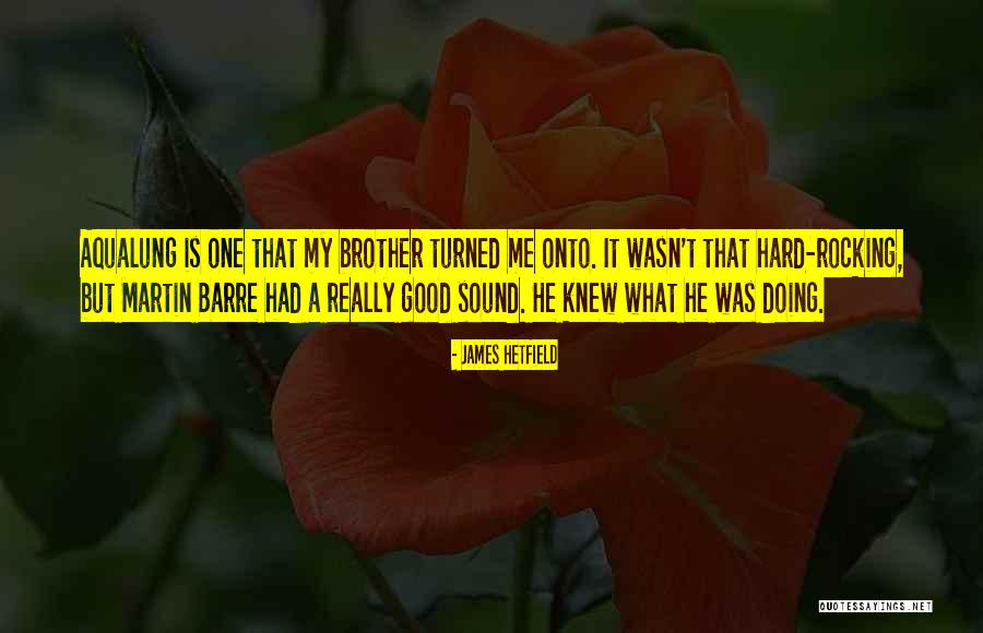 Doing Good Quotes By James Hetfield Doing Good Quotes By James Hetfield