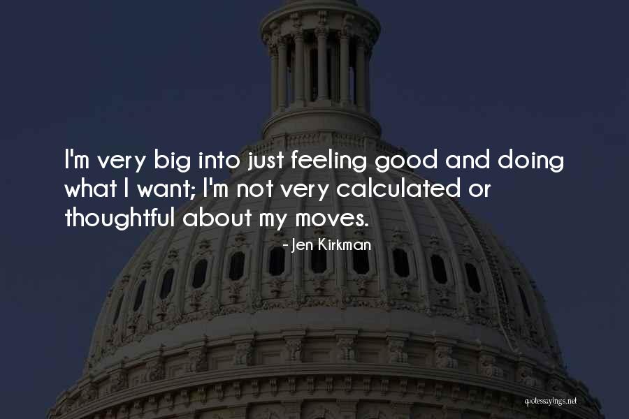 Doing Good Quotes By Jen Kirkman Doing Good Quotes By Jen Kirkman