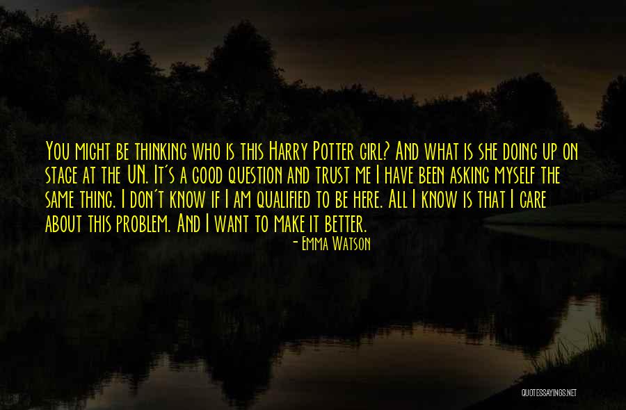 Doing Good Thing Quotes By Emma Watson