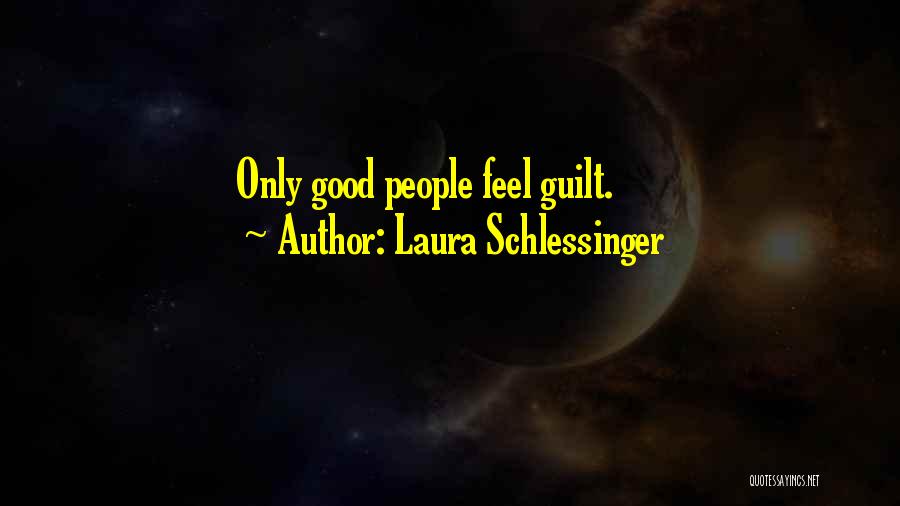 Doing Good Things For Yourself Quotes By Laura Schlessinger