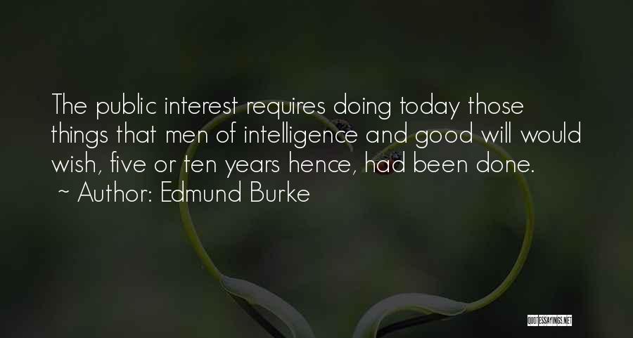 Doing Good Things Quotes By Edmund Burke