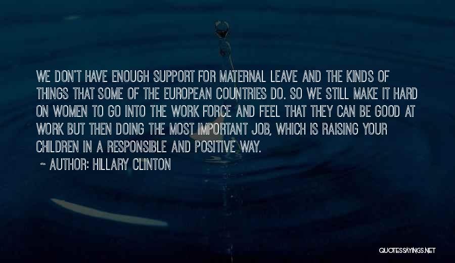 Doing Good Things Quotes By Hillary Clinton