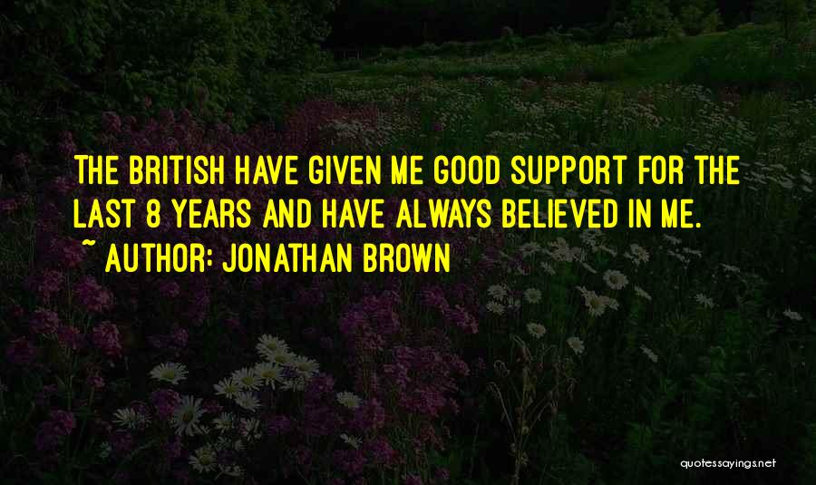 Doing Good Unto Others Quotes By Jonathan Brown