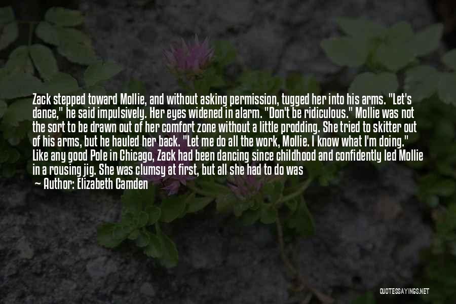 Doing Good Work Quotes By Elizabeth Camden