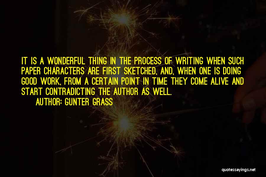 Doing Good Work Quotes By Gunter Grass