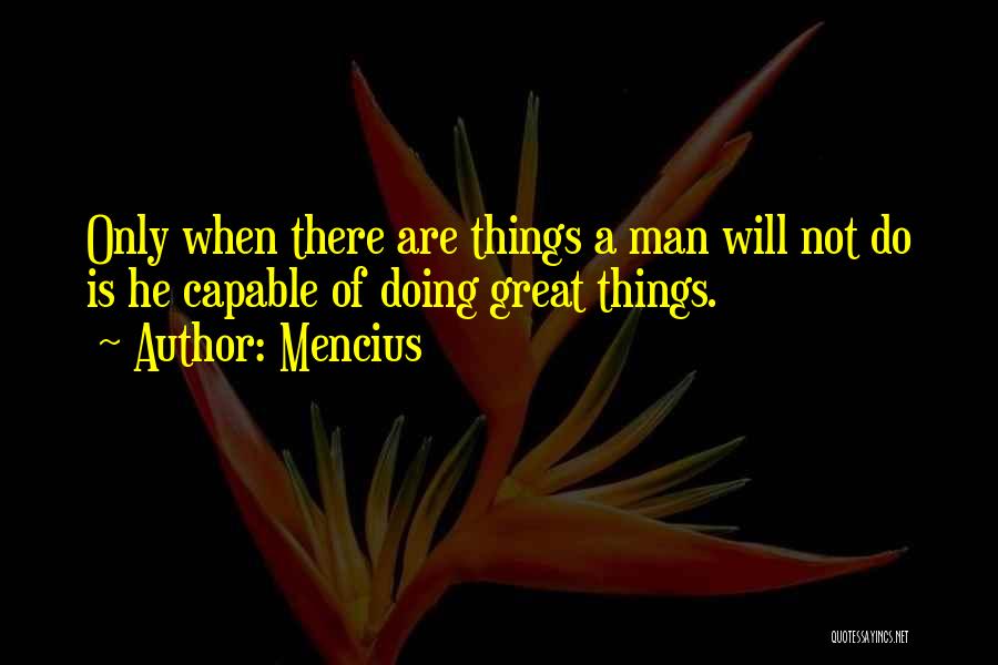 Doing Great Things Quotes By Mencius