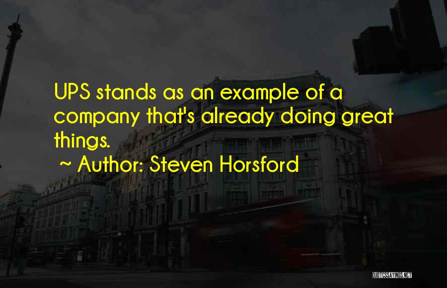 Doing Great Things Quotes By Steven Horsford