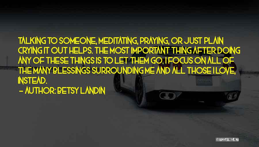 Doing Instead Of Talking Quotes By Betsy Landin
