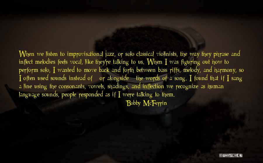 Doing Instead Of Talking Quotes By Bobby McFerrin Doing Instead Of Talking Quotes By Bobby McFerrin