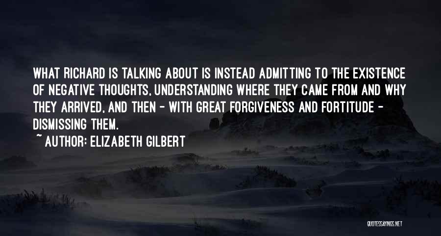 Doing Instead Of Talking Quotes By Elizabeth Gilbert
