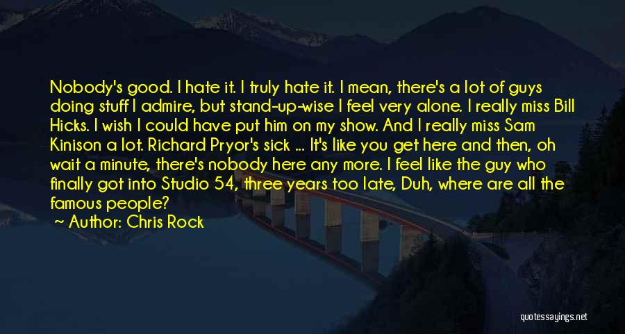 Doing It All Alone Quotes By Chris Rock