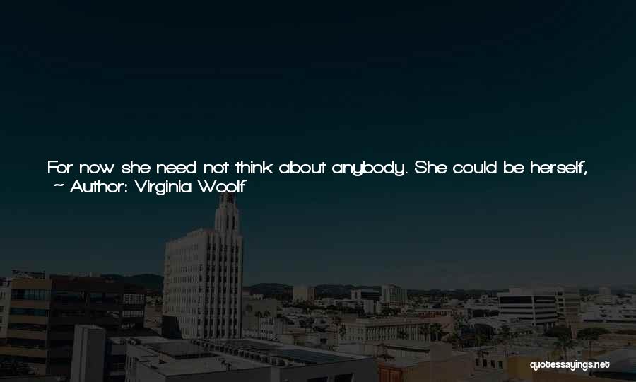 Doing It All Alone Quotes By Virginia Woolf