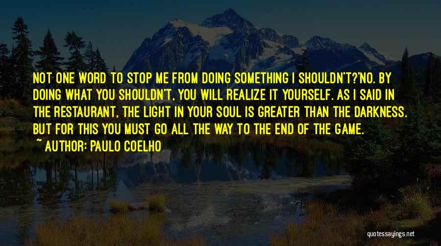 Doing It All By Yourself Quotes By Paulo Coelho