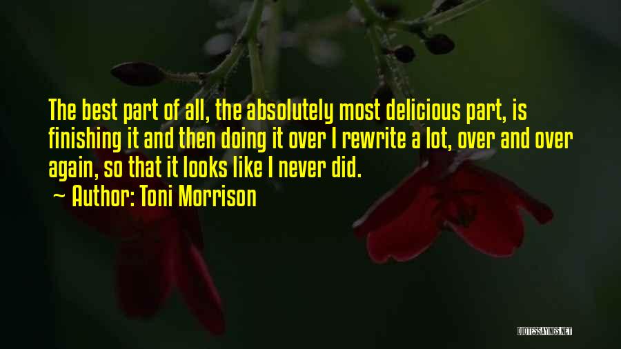 Doing It All Over Again Quotes By Toni Morrison