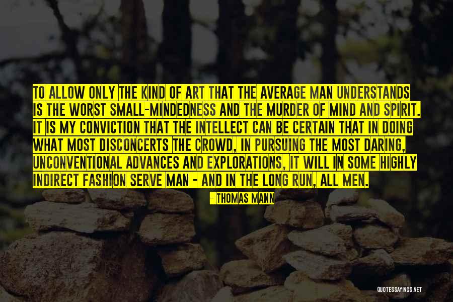 Doing It All Quotes By Thomas Mann Doing It All Quotes By Thomas Mann