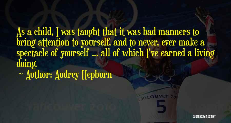 Doing It All Yourself Quotes By Audrey Hepburn