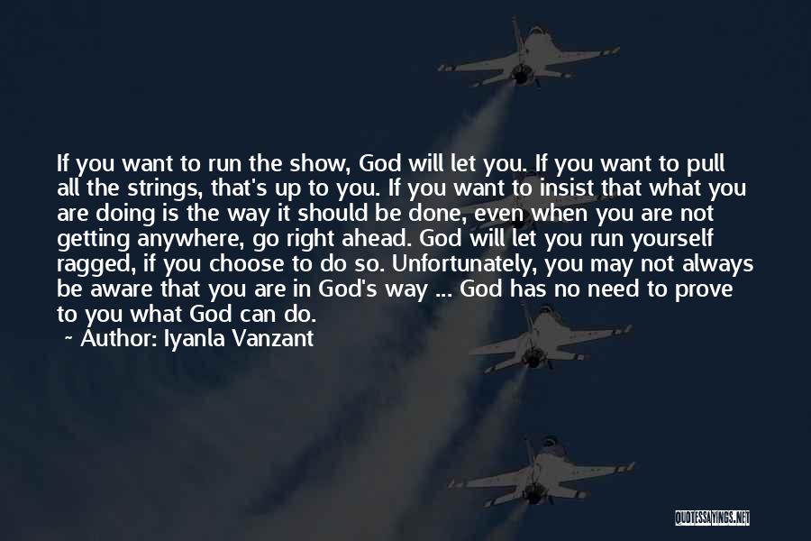 Doing It All Yourself Quotes By Iyanla Vanzant