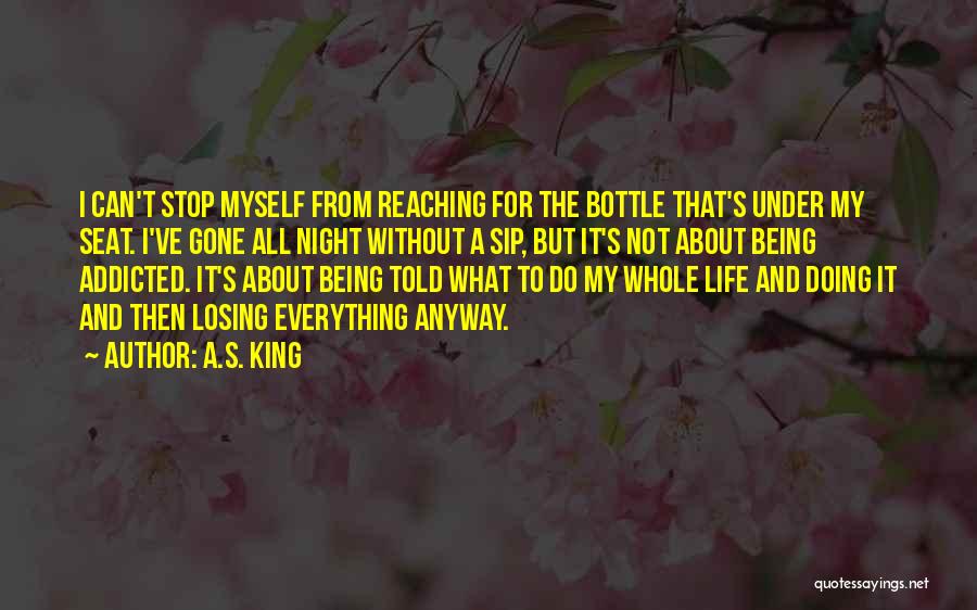 Doing It Anyway Quotes By A.S. King