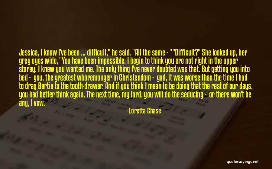 Doing It Better Than Her Quotes By Loretta Chase Doing It Better Than Her Quotes By Loretta Chase