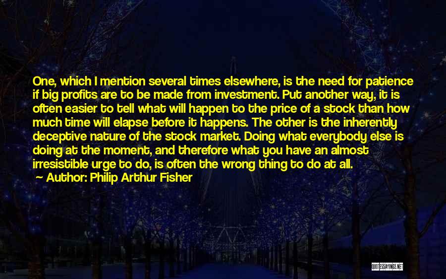 Doing It Big Quotes By Philip Arthur Fisher