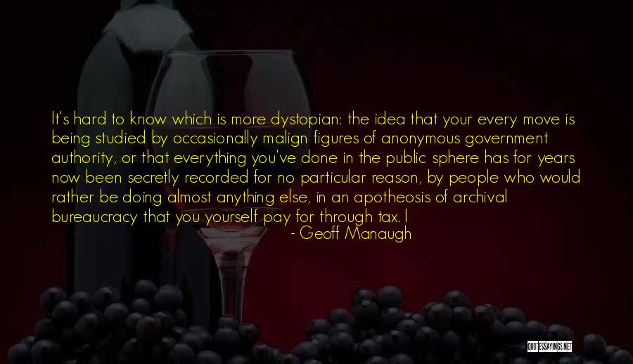 Doing It For Yourself Quotes By Geoff Manaugh Doing It For Yourself Quotes By Geoff Manaugh