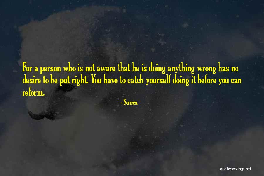 Doing It For Yourself Quotes By Seneca. Doing It For Yourself Quotes By Seneca.